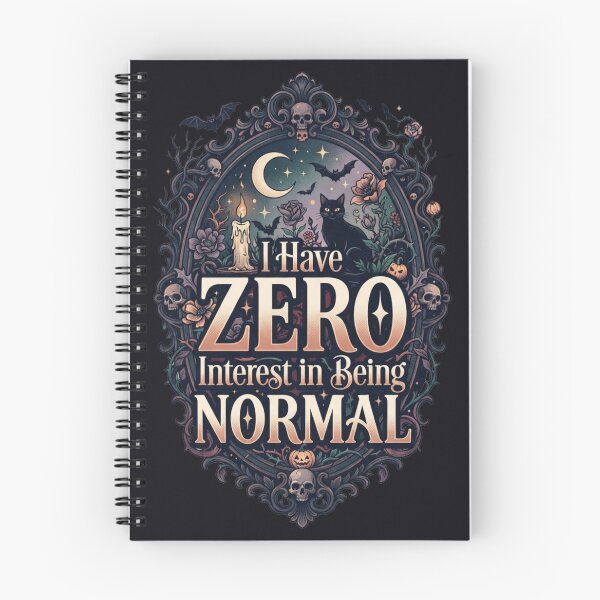 Item preview, I Have Zero Interest in Being Normal Goth Black Cat Dark Academia designed and sold by Pick&Grin.