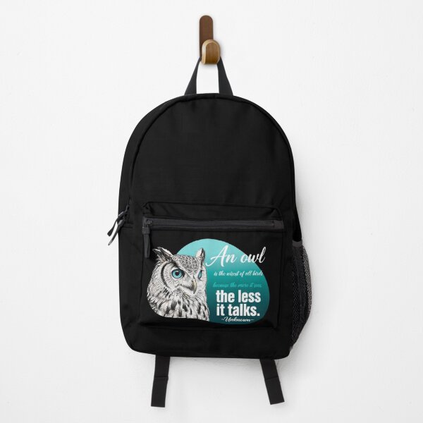 Item preview, An Owl Is The Wisest Of All Birds Because The More It Sees The Less It Talks designed and sold by Vibe-Vary.