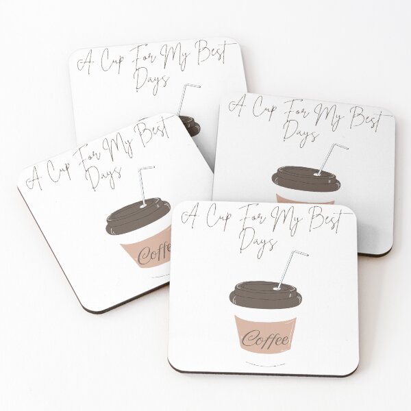 Item preview, A Cup For My Best Days - Aesthetic Coffee Minimalist Art designed and sold by uniqueTee-Arts.