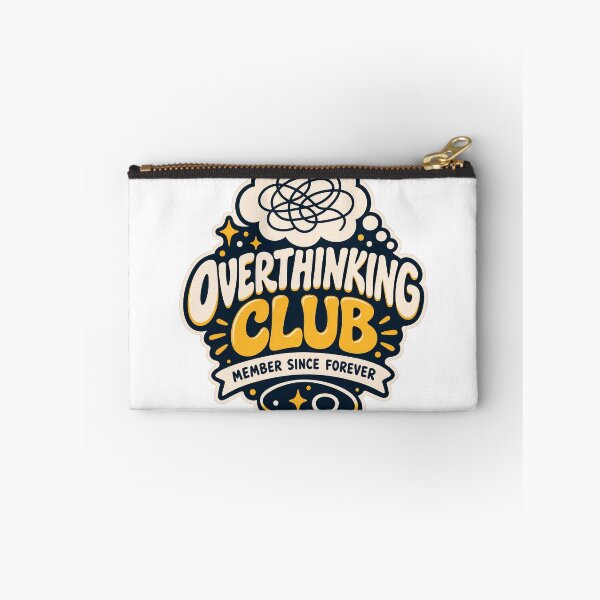 Item preview, Overthinking Club Member Since Forever Funny Mental Chaos designed and sold by Pixel & Ponder.