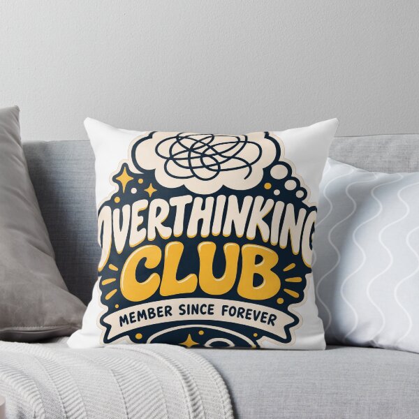 Item preview, Overthinking Club Member Since Forever Funny Mental Chaos designed and sold by Pixel & Ponder.