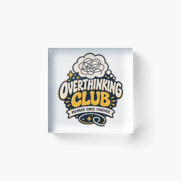 Item preview, Overthinking Club Member Since Forever Funny Mental Chaos designed and sold by Pixel & Ponder.