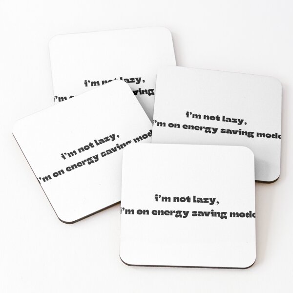 Artikelvorschau, Ich bin nicht faul, ich bin im Energiesparmodus. entworfen und verkauft von Eshopss.