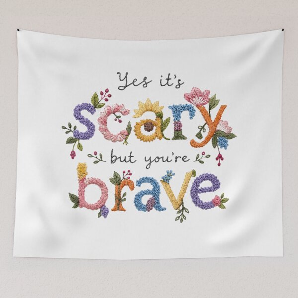 Item preview, Yes it's scary but you're brave designed and sold by LoonLove.