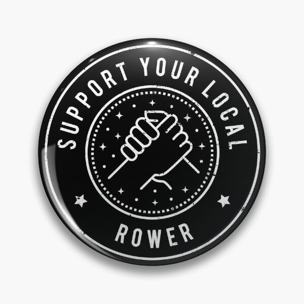Item preview, Support Your Local Rower - Rowing Quote designed and sold by MaryAller.