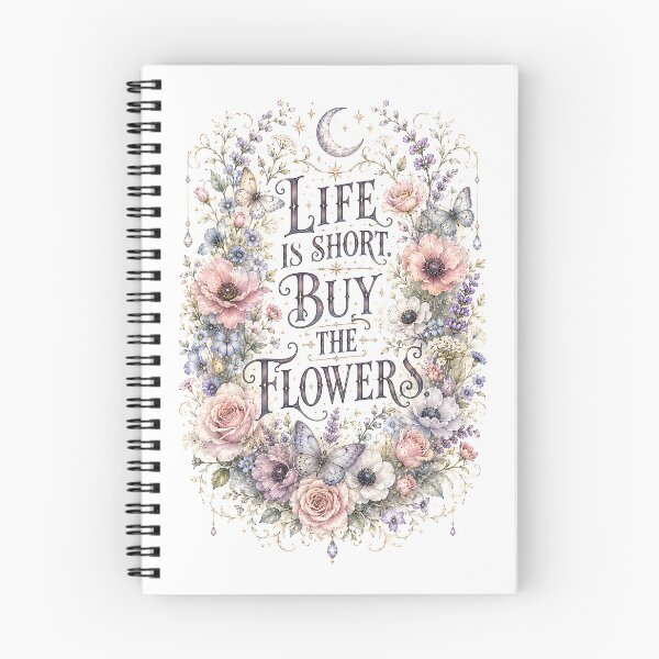 Item preview, Life Is Short. Buy The Flowers. designed and sold by Shadow Sprite Art.