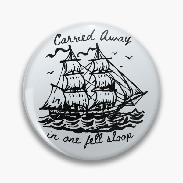 Item preview, One Fell Sloop designed and sold by Classics Jokes for Sensible Folks.
