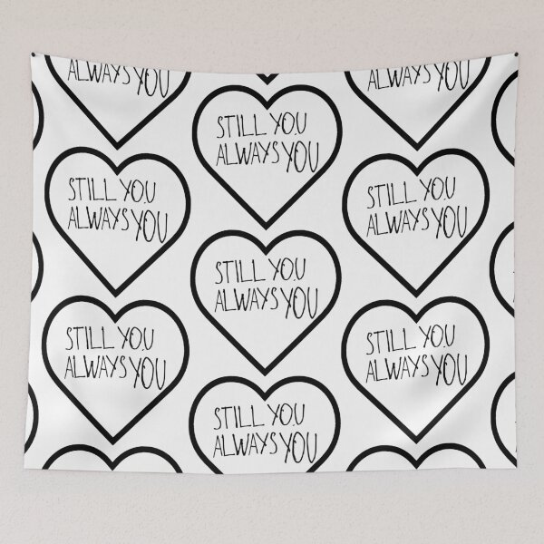 Item preview, Still You Always You designed and sold by kinpirks.