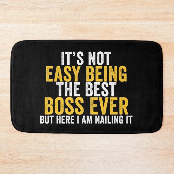 Item preview, It’s Not Easy Being the Best Boss Ever Funny Boss Manager Workplace Humor designed and sold by 76Valeria.