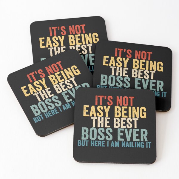 Item preview, It’s Not Easy Being the Best Boss Ever Funny Boss Manager Workplace Humor designed and sold by 76Valeria.