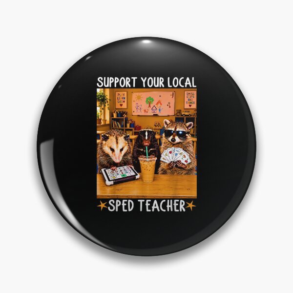 Item preview, Support Your Local SPED Teachers Raccoon Special Education  designed and sold by Byhergawaa.