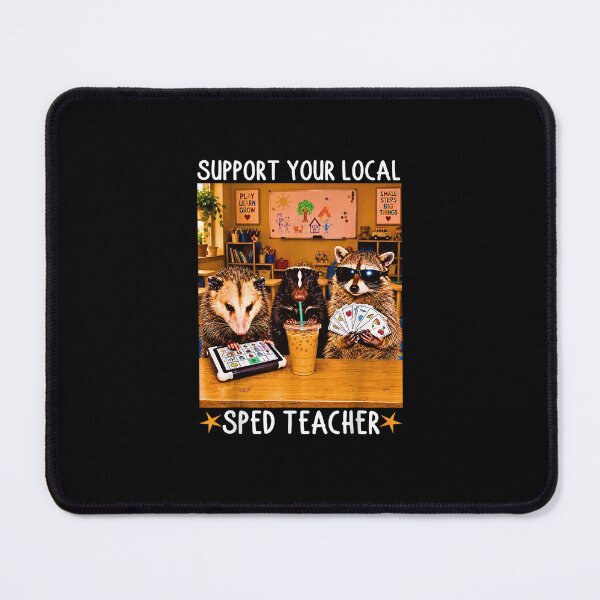 Item preview, Support Your Local SPED Teachers Raccoon Special Education designed and sold by Byhergawaa.