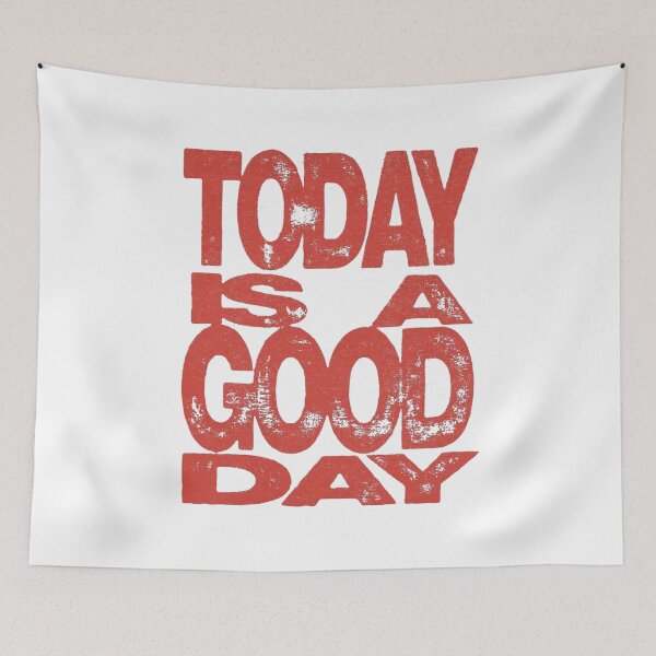 Item preview, Today is a good day designed and sold by DhriegoStudio.