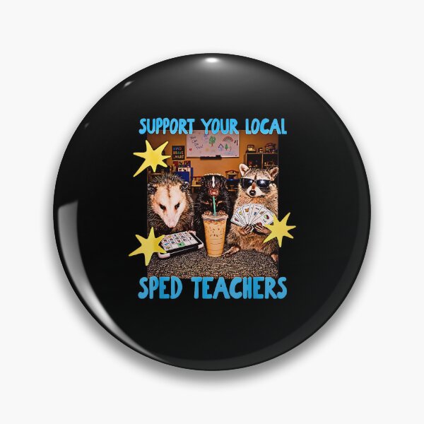 Item preview, Support Your Local SPED Teachers Raccoon Special Education  designed and sold by Byhergawaa.