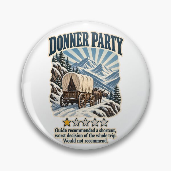 Item preview, Donner Party One Star Review - Funny Dark History Oregon Trail Meme  designed and sold by Neurospicy Trolls.
