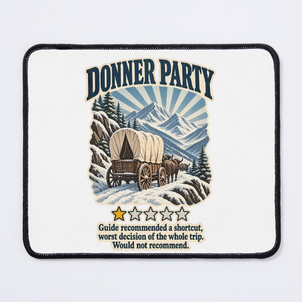 Item preview, Donner Party One Star Review - Funny Dark History Oregon Trail Meme designed and sold by Neurospicy Trolls.