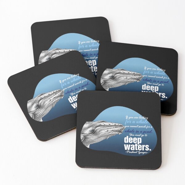 Item preview, If you are looking for a whale you cannot search for a whale in a pond. You must go to deep waters.  Prashant Iyengar designed and sold by Vibe-Vary.