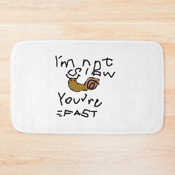 Item preview, I'm Not Slow You're Fast - Funny Gamer Snail Ping Meme designed and sold by BadlyDrawnStore.