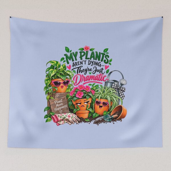 Item preview, My Plants Aren’t Dying They’re Just Dramatic designed and sold by TZehrfeldPhotos.