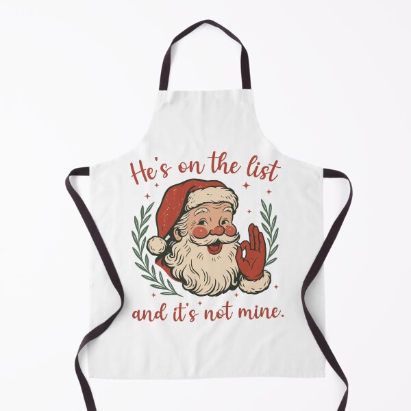 Item preview, He's on the list and it's not mine christmas designed and sold by winterkindero.