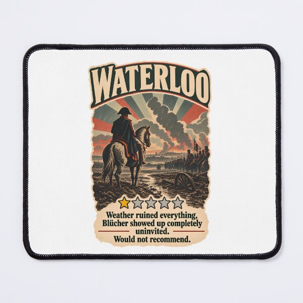 Item preview, Waterloo One Star Review - Funny Napoleon Defeat History Meme designed and sold by Neurospicy Trolls.