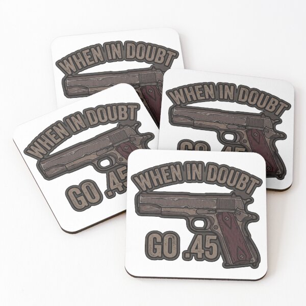 Item preview, 1911 When In Doubt Go 45 Gun Lover Humor designed and sold by ArtDreams92.