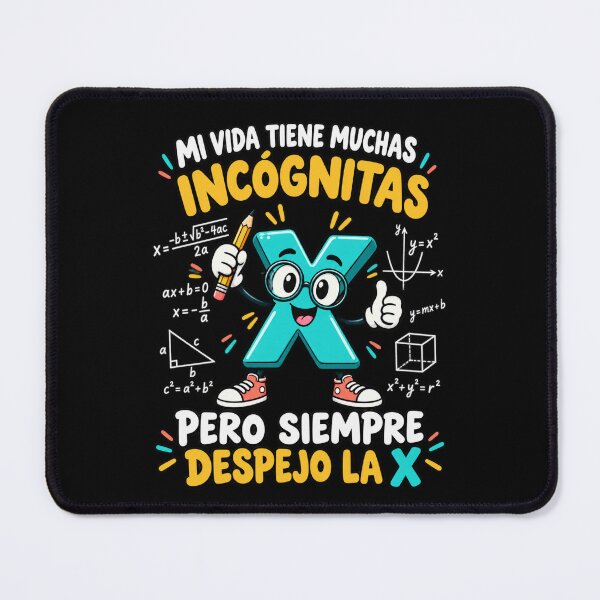 Item preview, Mi Vida Tiene Muchas Incógnitas - Math designed and sold by Good Mood Foundry.