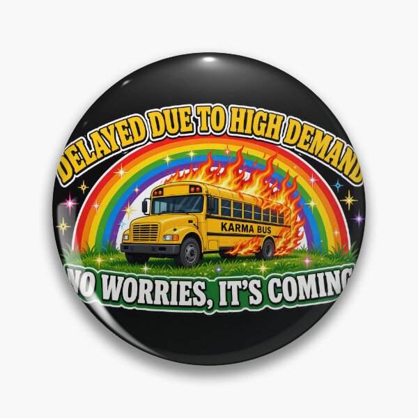 Item preview, Karma Bus Delayed Due To Demand designed and sold by TshirtsOnline-.