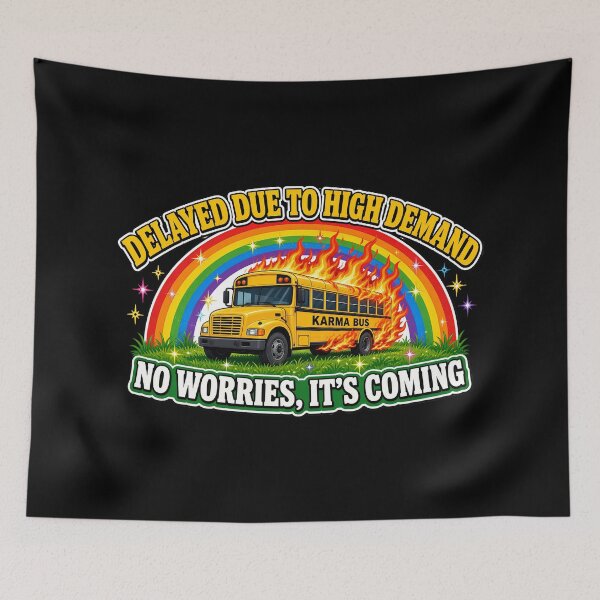 Item preview, Karma Bus Delayed Due To Demand designed and sold by TshirtsOnline-.