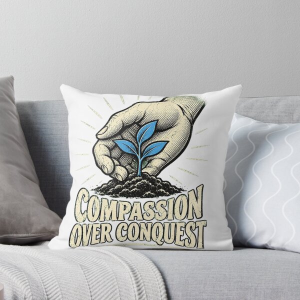 Item preview, Compassion Over Conquest – Values-Driven Quote Design designed and sold by RokomariFabric.