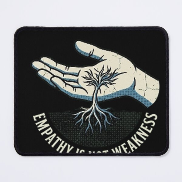 Item preview, Empathy Is Not Weakness – Empowering Quote Design designed and sold by RokomariFabric.