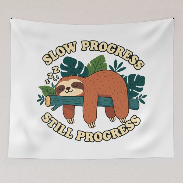 Item preview, Slow Progress Still Progress Sloth – Cute Funny Sloth Motivational Design designed and sold by JrNergal.
