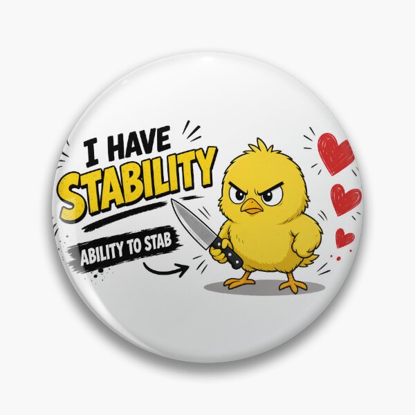 Item preview, I Have Stability Ability To Stab designed and sold by TshirtsOnline-.