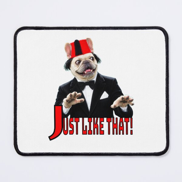 Item preview, Frenchie Just Like That! designed and sold by SmARTNiki.