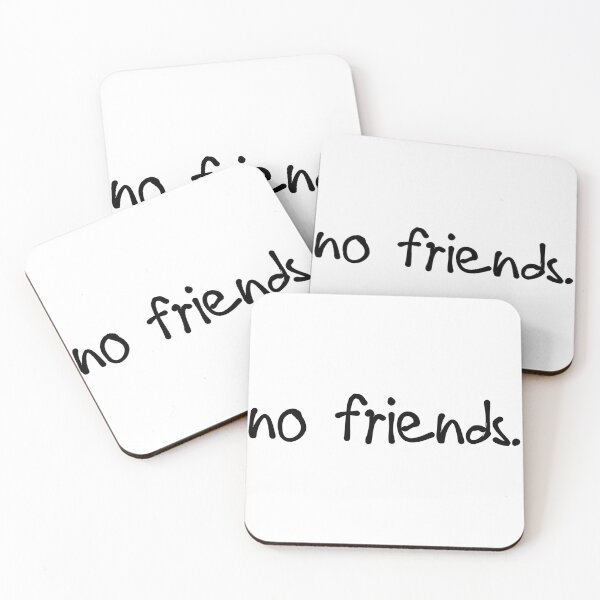 Item preview, No Friends 75 Mood Lonely Vibe designed and sold by Doctor Schtrudel.