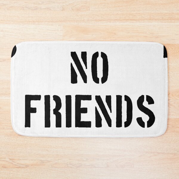 Item preview, No Friends 76 Mood Lonely Vibe designed and sold by Doctor Schtrudel.