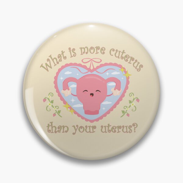 Item preview, What is more cuterus than your uterus? designed and sold by Bruna Esmanhotto.