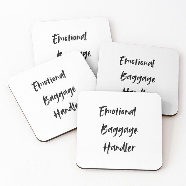Item preview, Emotional Baggage Handler - Black Text designed and sold by 11-Designs.