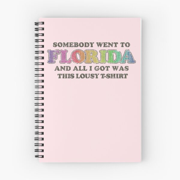 Item preview, Somebody Went To Florida And All I Got Was This Lousy T-Shirt 1979 designed and sold by AstroZombie6669.