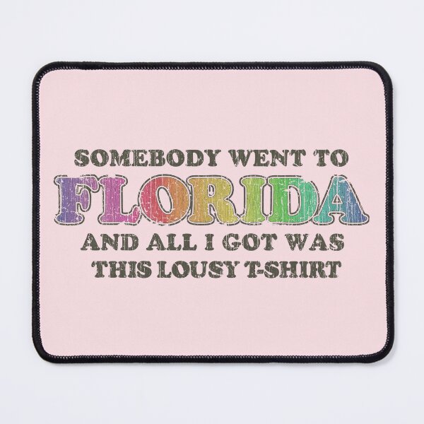Item preview, Somebody Went To Florida And All I Got Was This Lousy T-Shirt 1979 designed and sold by AstroZombie6669.