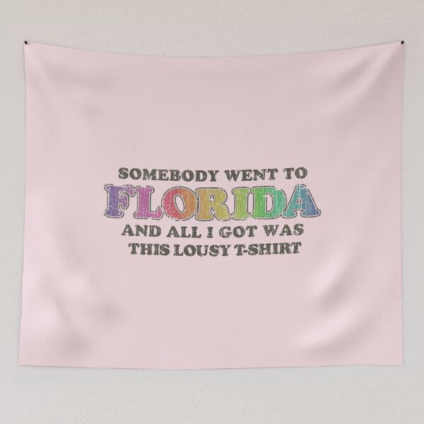Item preview, Somebody Went To Florida And All I Got Was This Lousy T-Shirt 1979 designed and sold by AstroZombie6669.