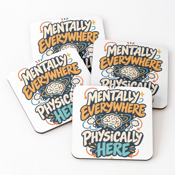 Item preview, Mentally Everywhere Physically Here — Funny Overthinking Design designed and sold by Pixel & Ponder.