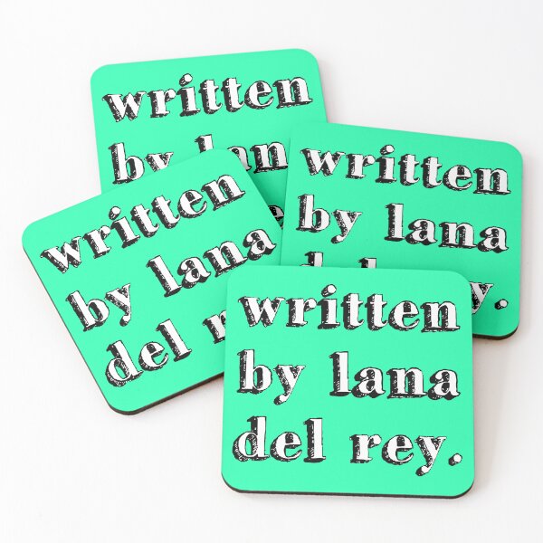 Item preview, written by lana del rey. sign music queen mint designed and sold by Doctor Schtrudel.