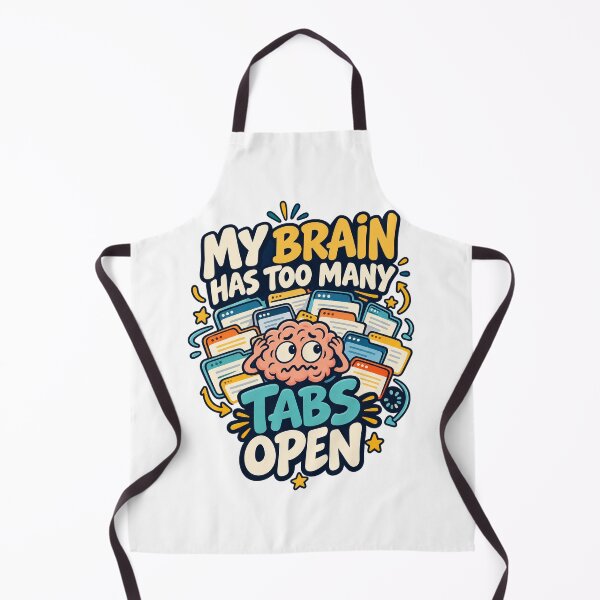 Item preview, My Brain Has Too Many Tabs Open — Funny Overthinking Design designed and sold by Pixel & Ponder.