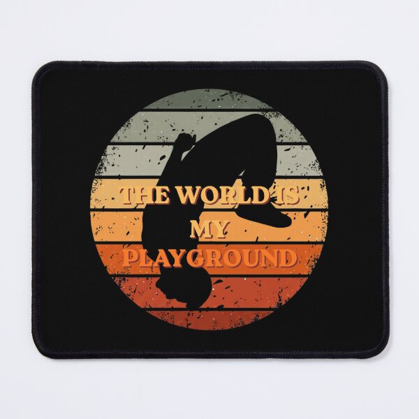 Item preview, the world is my playground designed and sold by Biczekdziczek.