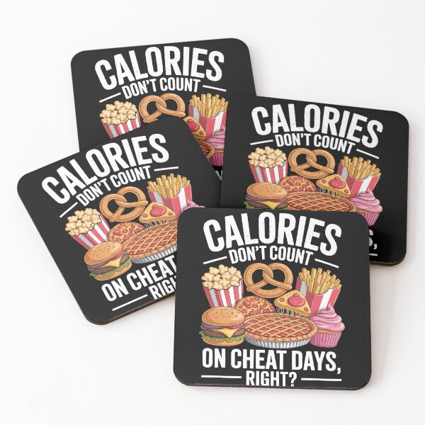 Item preview, Calories Don't Count on Cheat Days designed and sold by jkrphoto.