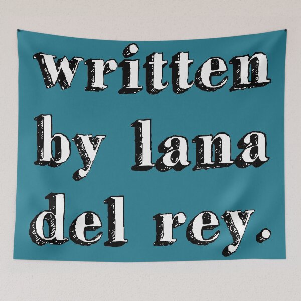 Item preview, written by lana del rey. sign music queen blue designed and sold by Doctor Schtrudel.