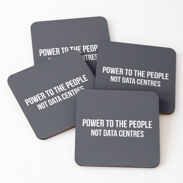 Item preview, Power To The People Not Data Centres designed and sold by HowToCanadian.