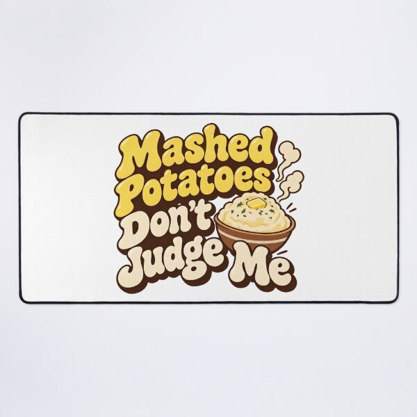 Item preview, Mashed Potatoes Don't Judge Me Funny Thanksgiving Shirt designed and sold by CerealBoxInk.