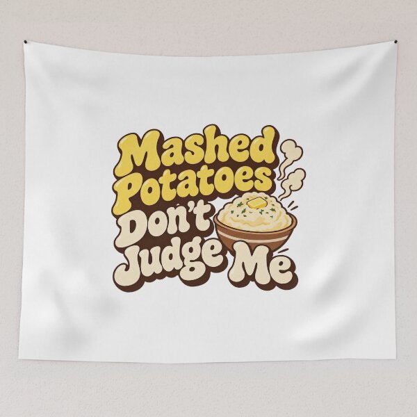 Item preview, Mashed Potatoes Don't Judge Me Funny Thanksgiving Shirt designed and sold by CerealBoxInk.